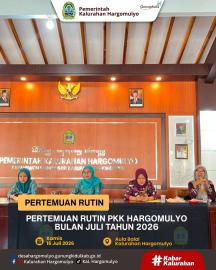 PERTEMUAN RUTIN PKK HARGOMULYO BULAN JULI 2026